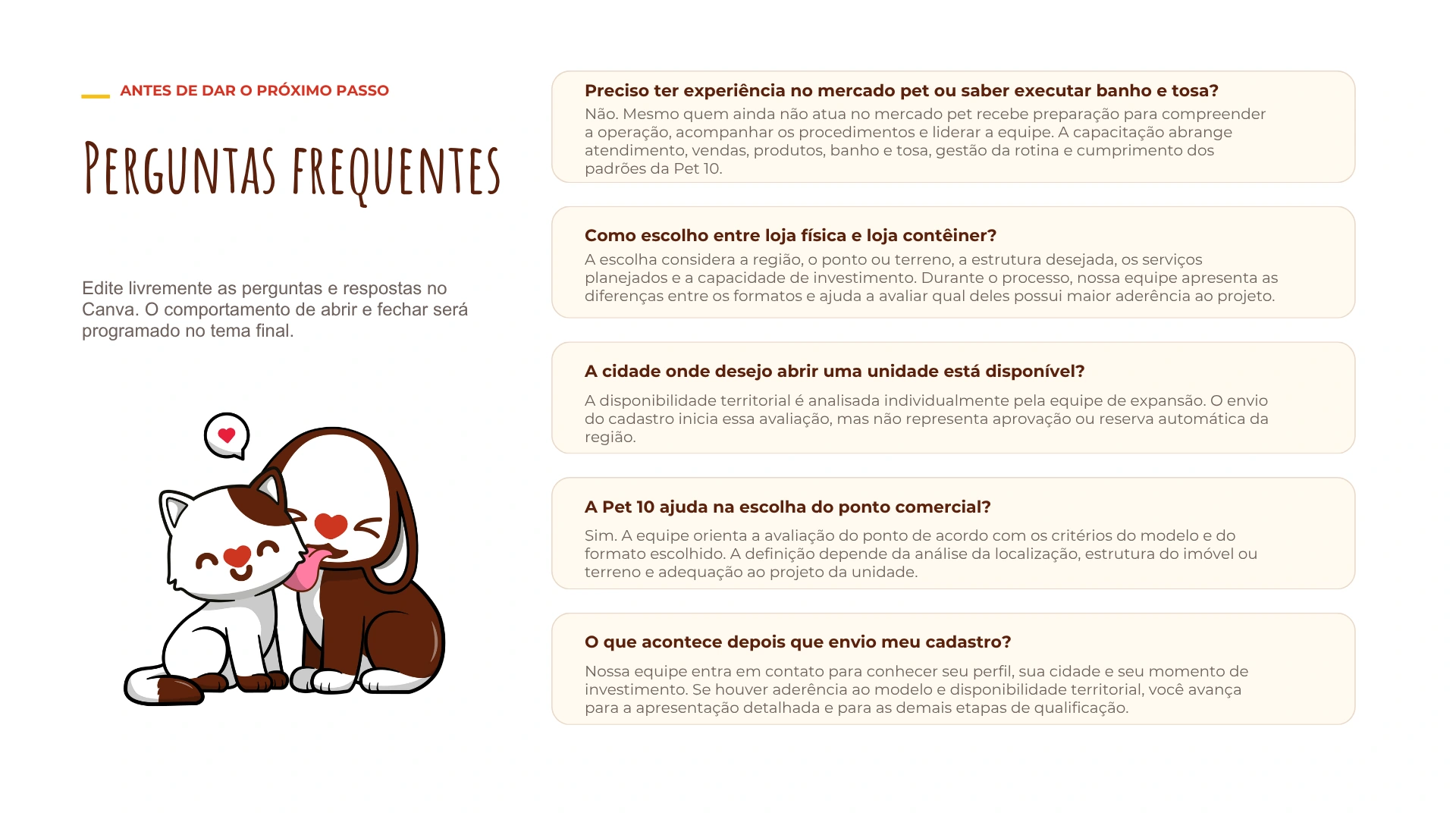 Perguntas frequentes sobre a franquia Pet 10